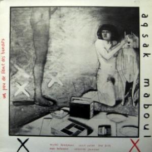 Aqsak Maboul - Un Peu De L Ame Des Bandits