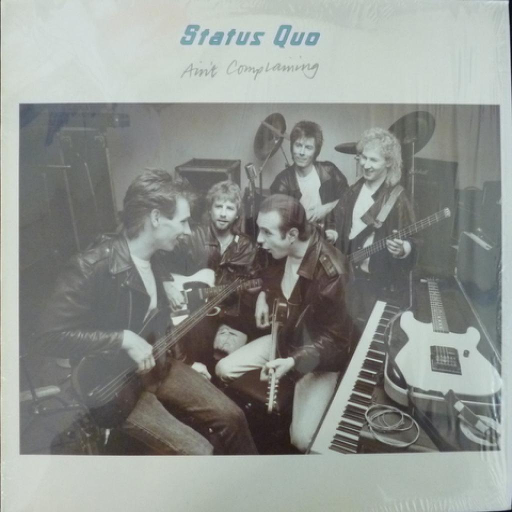 Status Quo - Ain't Complaining