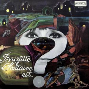 Brigitte Fontaine - Brigitte Fontaine Est...?