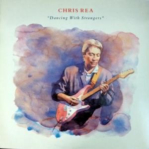 Chris Rea - Dancing With Strangers