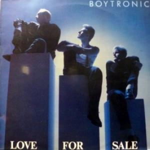 Boytronic - Love For Sale 