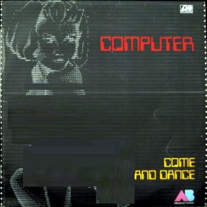 Computer - Come And Dance