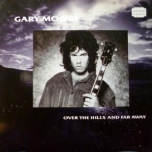 Gary Moore - Over The Hills And Far Away