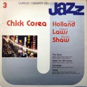 Chick Corea, Dave Holland, Hubert Laws, Woody Shaw - I Giganti Del Jazz Vol. 3