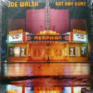 Joe Walsh (ex-James Gang, ex-Eagles) - Got Any Gum?
