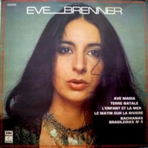 Eve Brenner - La Plus Grande Voix Du Monde