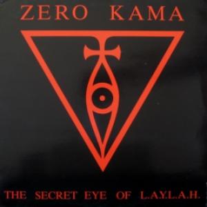 Zero Kama - The Secret Eye Of L.A.Y.L.A.H.