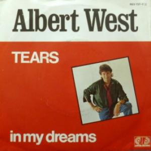 Albert West - Tears / In My Dreams
