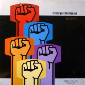 Frankie Goes To Hollywood - Rage Hard (+)