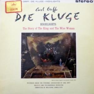 Carl Orff - Highlights From 'Die Kluge'