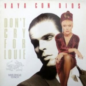 Vaya Con Dios - Don't Cry For Louie