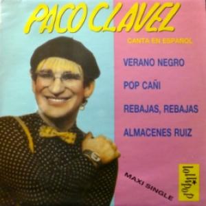 Paco Clavel - Verano Negro / Pop Cañi / Rebajas, Rebajas / Almacenes Ruiz