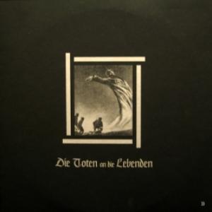 Stalnoy Pakt/ Rasthof Dachau - Die Toten An Die Lebenden