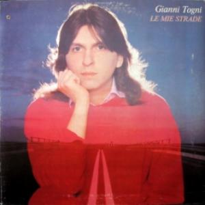 Gianni Togni - Le Mie Strade