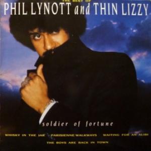 Phil Lynott & Thin Lizzy - The Best Of - Soldier Of Fortune