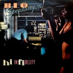 REO Speedwagon - Hi Infidelity