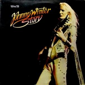 Johnny Winter - Johnny Winter Story ('69 To '78)