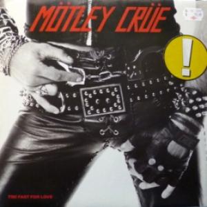 Motley Crue - Too Fast For Love