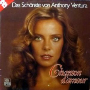 Anthony Ventura - Chanson D'Amour - Das Schonste Von Anthony Ventura