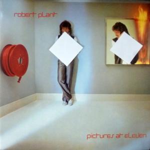 Robert Plant - Pictures At Eleven