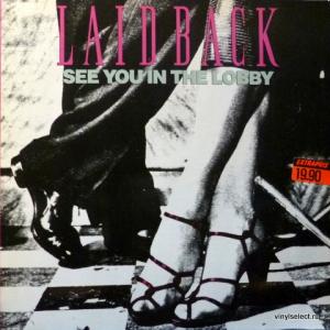 Laid Back - See You In The Lobby