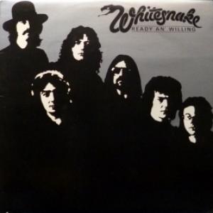 Whitesnake - Ready An' Willing 