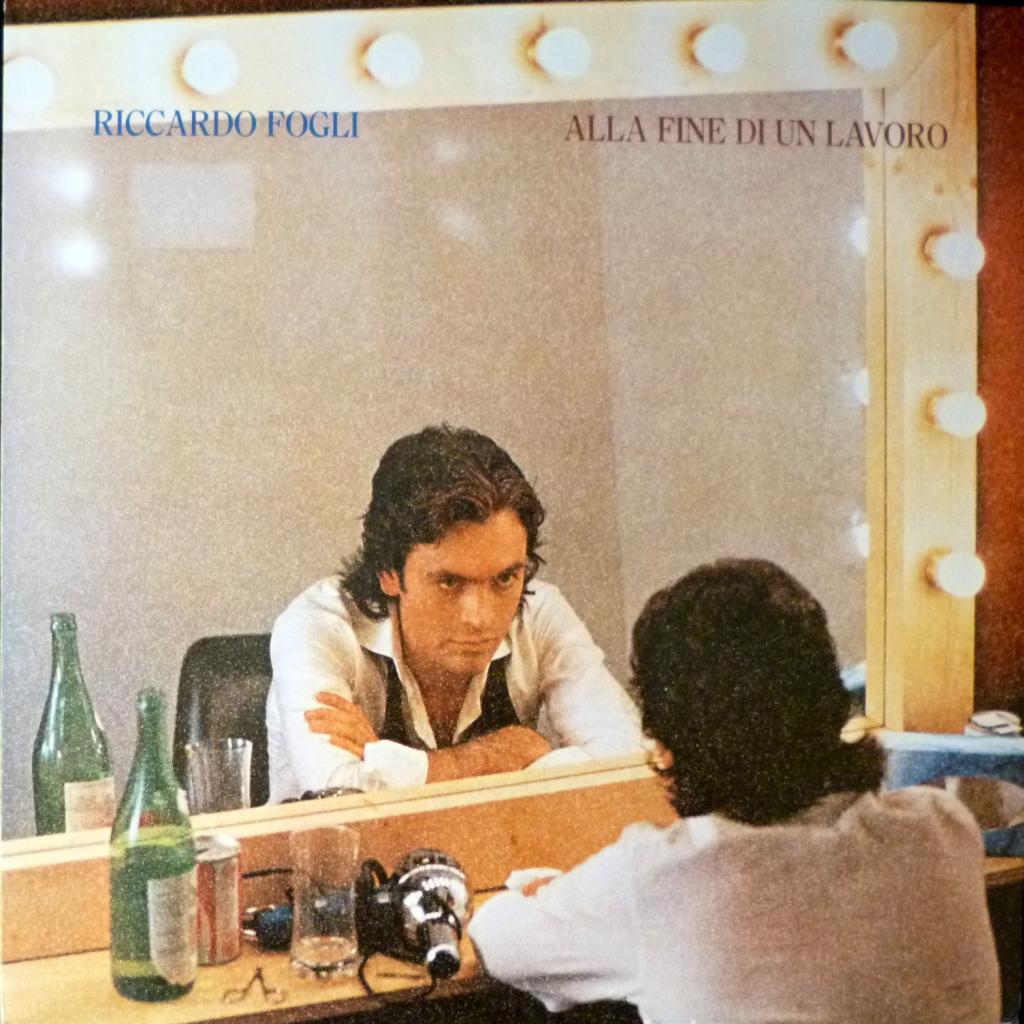 Riccardo Fogli - Alla Fine Di Un Lavoro