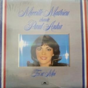 Mireille Mathieu - Mireille Mathieu Chante Paul Anka ‎– Toi Et Moi