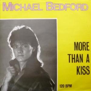 Michael Bedford - More Than A Kiss (produced by A.Breitung/Silent Circle)