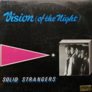 Solid Strangers - Vision (Of The Night)