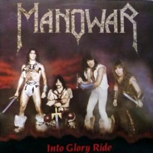 Manowar - Into Glory Ride
