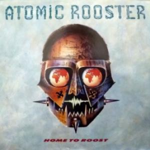 Atomic Rooster - Home To Roost