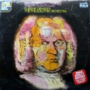 Johann Sebastian Bach - Bach's Greatest Fugues Scored For Double Orchestra (feat. Eugene Ormandy & Philadelphia Orchestra)