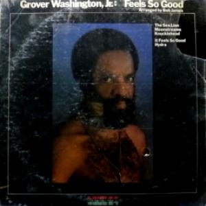 Grover Washington, Jr. - Feels So Good