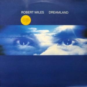 Robert Miles - Dreamland