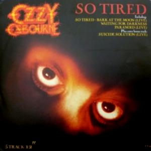 Ozzy Osbourne - So Tired