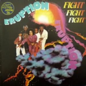 Eruption - Fight Fight Fight