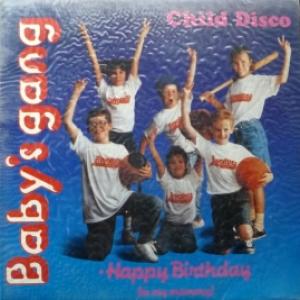 Baby's Gang - Child Disco