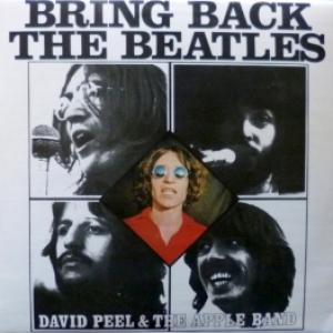 David Peel & The Apple Band - Bring Back The Beatles