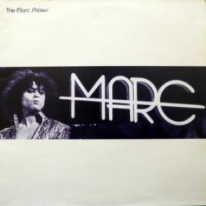 Marc Bolan And T. Rex - The Marc Shows