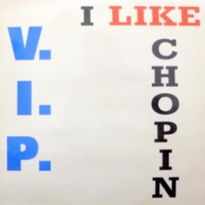 V.I.P. - I Like Chopin