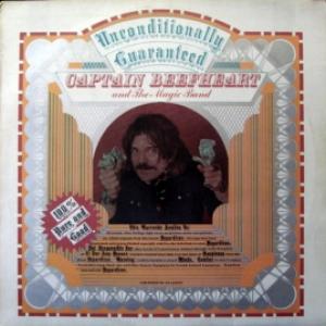Captain Beefheart And The Magic Band - Unconditionally Guaranteed