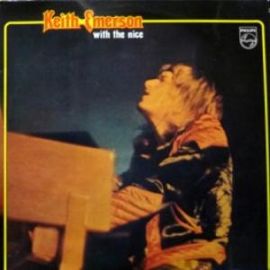 Keith Emerson With Nice,The - Keith Emerson With The Nice