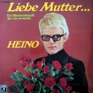 Heino - Liebe Mutter...Ein Blumenstrauß, Der Nie Verwelkt