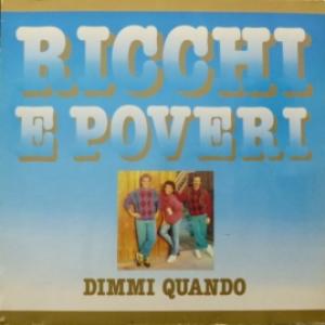 Ricchi E Poveri - Dimmi Quando