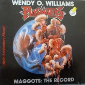 Wendy O. Williams (Plasmatics) - Maggots: The Record