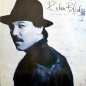 Ruben Blades - Nothing But The Truth