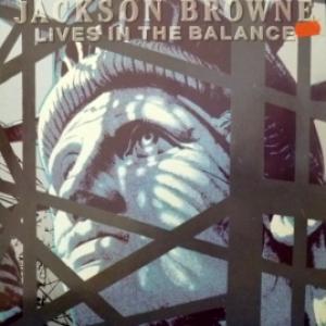 Jackson Browne - Lives In The Balance