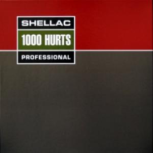 Shellac - 1000 Hurts