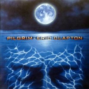 Eric Clapton - Pilgrim